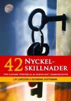 42 nyckelskillnader f&ouml;r djupare f&ouml;rst&aring;else av Nonviolent Communication