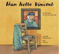 Han hette Vincent