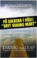 Bryt vanans makt : vinn inre frihet