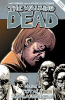 The Walking Dead volym 6. Totalt j&auml;vla m&ouml;rker