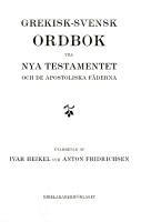 Grekisk-svensk ordbok till Nya testamentet och de apostoliska f&auml;derna
