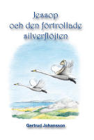 Jessop och den f&ouml;rtrollade silverfl&ouml;jten