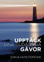 Uppt&auml;ck dina gudagivna g&aring;vor