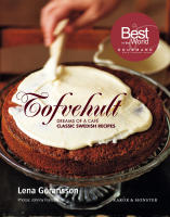 Tofvehult: Dreams of a caf&eacute; - Classic swedish recipes