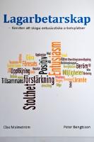 Lagarbetarskap : konsten att skapa entusiastiska arbetsplatser