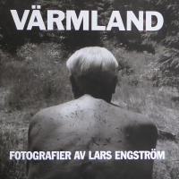 V&auml;rmland : fotografier av Lars Engstr&ouml;m