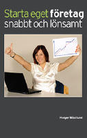 Starta eget f&ouml;retag snabbt och l&ouml;nsamt