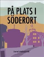 P&aring; plats i S&ouml;derort