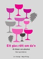 Ett glas r&ouml;tt om da'n