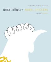 Nobelh&ouml;nsen - Nobel Chickens