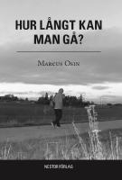 Hur l&aring;ngt kan man g&aring;?