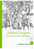 Jailbird Singers