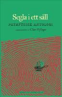 Segla i ett s&aring;ll : patafysisk antologi