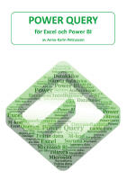 Power Query - f&ouml;r Excel och Power BI