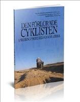 Den f&ouml;rlorade cyklisten - Lars Bengtssons resa genom Afrika