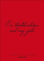 En k&auml;rleksrelation med mig sj&auml;lv