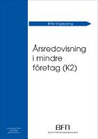 BFNAR 2016:10 &Aring;rsredovisning i mindre f&ouml;retag (K2)