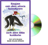 Sagan om den stora kondoren och den lilla kolibrin. (CD och Bok i ett paket