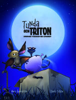 Tunda och Triton - Sp&auml;nnande fysiksagor med experiment