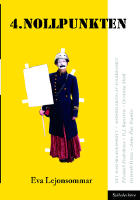 4. Nollpunkten : mot en ny ber&auml;ttelse