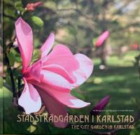 Stadstr&auml;dg&aring;rden i Karlstad / The city garden in Karlstad