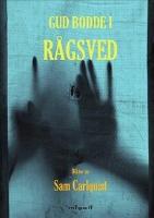 Gud bodde i R&aring;gsved