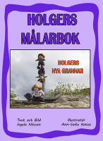 Holgers lila m&aring;larbok - M&aring;la med Holgers nya grannar