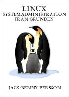 Linux systemadministration fr&aring;n grunden