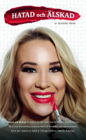 Hatad och &auml;lskad