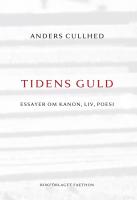 Tidens guld : essayer om kanon, liv, poesi