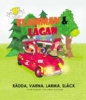 R&auml;dda, Varna, Larma, Sl&auml;ck