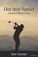 Det Inre Spelet - Ta Din Golf Till Nya Niv&aring;er