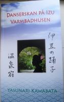 Danserskan p&aring; Izu ; Varmbadhusen