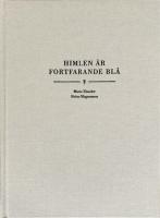 Himlen &auml;r fortfarande bl&aring;
