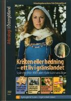 Arkeologi i &Ouml;sterg&ouml;tland 2022