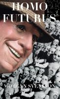 Homo Futurus : mannen utan minne