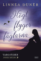 H&ouml;gt flyger f&aring;glarna