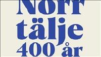 Norrt&auml;lje 400 &aring;r