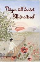 V&auml;gen till landet Midnattssol