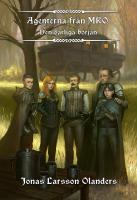 Agenterna fr&aring;n MRO - Den o&auml;rliga b&ouml;rjan