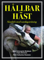 H&aring;llbar h&auml;st : Skadefri med vardagstr&auml;ning