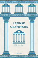 Latinsk grammatik &ndash; Grammatica Latina