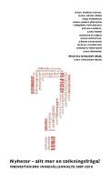 Nyheter – allt mer en tolkningsfråga : mediestudiers innehållsanalys 2007-2018