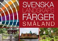 Svenska landskapsf&auml;rger Sm&aring;land