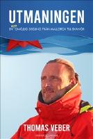 Utmaningen : en n&auml;stan om&ouml;jlig segling fr&aring;n Mallorca till Skan&ouml;r