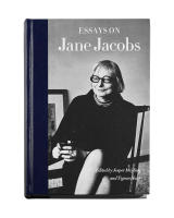 Essays on Jane Jacobs