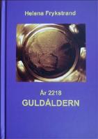 &Aring;r 2218 : guld&aring;ldern