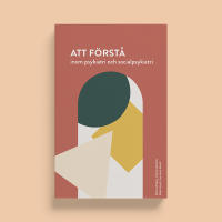 Att f&ouml;rst&aring; inom psykiatri och socialpsykiatri