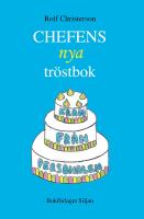 Chefens nya tr&ouml;stbok : situationsbaserad r&aring;dgivning - 111 situationer behandlas