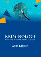 Kriminologi, l&auml;ran om brott och brottslighet